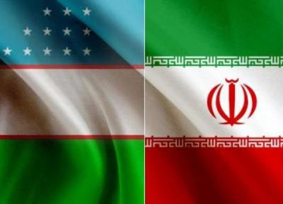 تفاهم ایران و ازبکستان در حوزه های فرهنگی و سرمایه گذاری